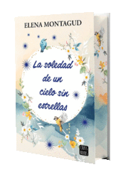 LA SOLEDAD DE UN CIELO SIN ESTRELLAS