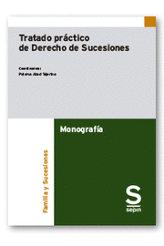 TRATADO PRÁCTICO DE DERECHO DE SUCESIONES