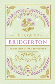 CORAZON DE UNA BRIDGERTON, EL (BRIDGERTON 6) -EDICIÓN COLECCIONISTA