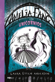 AMELIA FANG Y LOS UNICORNIOS. AMELIA FANG 2