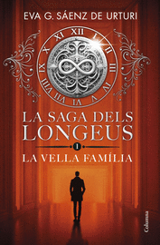 LA SAGA DEL LONGEUS:LA VELLA FAMILIA