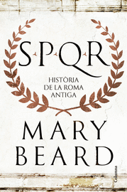 SPQR UNA HISTORIA DE L´ANTIGA ROMA